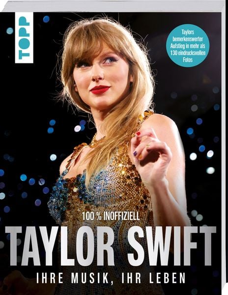 Produktbild: Taylor Swift. Ihre Musik, ihr Leben.