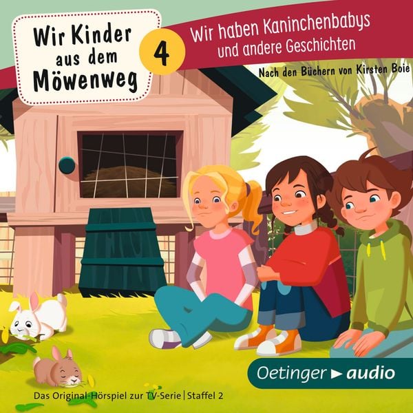 Produktbild: Wir Kinder aus dem Möwenweg 4. Wir haben Kaninchenbabys und andere Geschichten