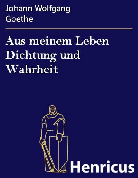 Produktbild: Aus meinem Leben Dichtung und Wahrheit