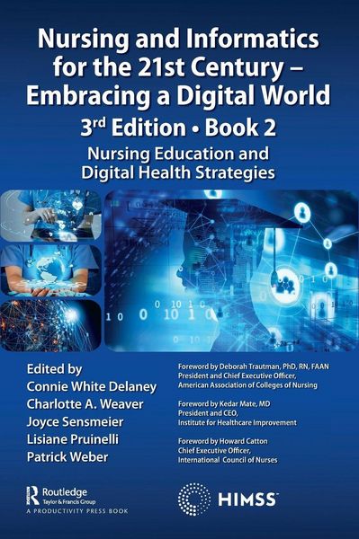 Produktbild: Nursing and Informatics for the 21st Century - Embracing a Digital World, 3rd Edition - Book 2