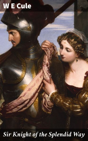 Produktbild: Sir Knight of the Splendid Way