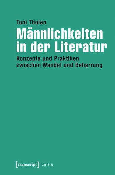 Produktbild: M&auml;nnlichkeiten in der Literatur