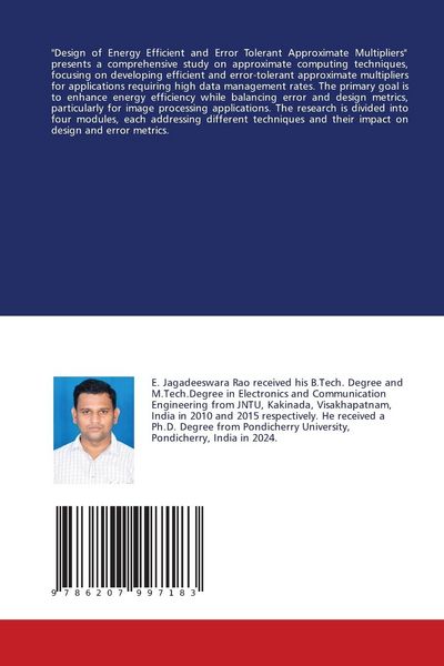 Produktbild: Design of Energy Efficient and Error Tolerant Approximate Multipliers