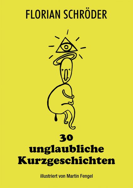 Produktbild: 30 unglaubliche Kurzgeschichten
