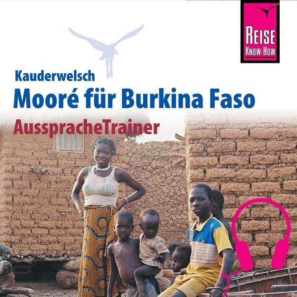 Produktbild: Reise Know-How Kauderwelsch AusspracheTrainer Moor&eacute; f&uuml;r Burkina Faso