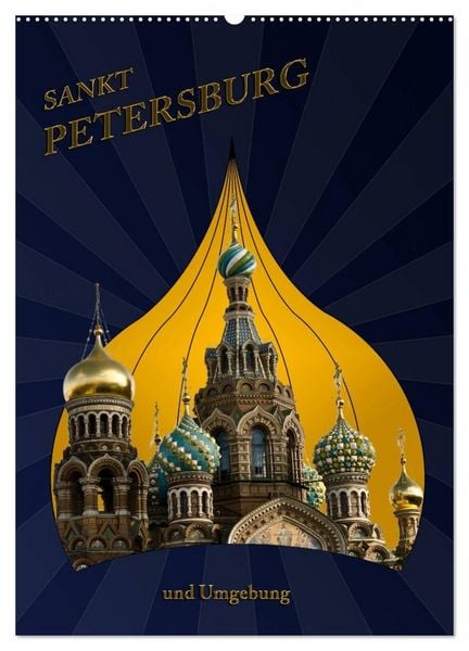 Produktbild: St. Peterburg und Umgebung (Wandkalender 2027 DIN A2 hoch), CALVENDO Monatskalender