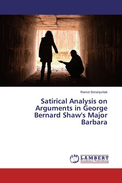 Produktbild: Satirical Analysis on Arguments in George Bernard Shaw's Major Barbara