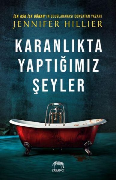 Produktbild: Karanlikta Yaptigimiz Seyler