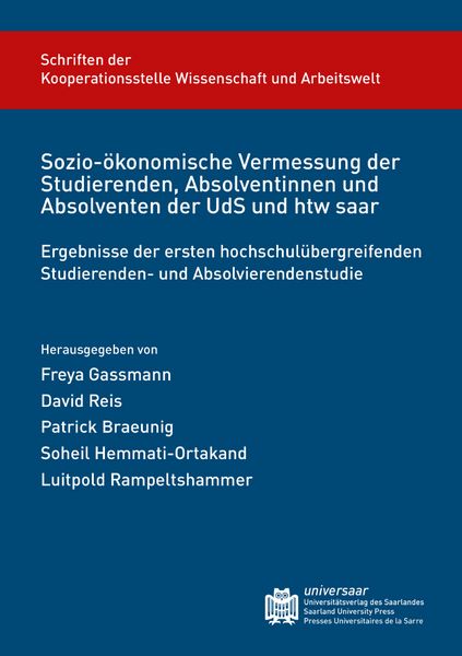 Produktbild: Sozio-&ouml;konomische Vermessung der Studierenden, Absolventinnen und Absolventen der UdS und htw saar