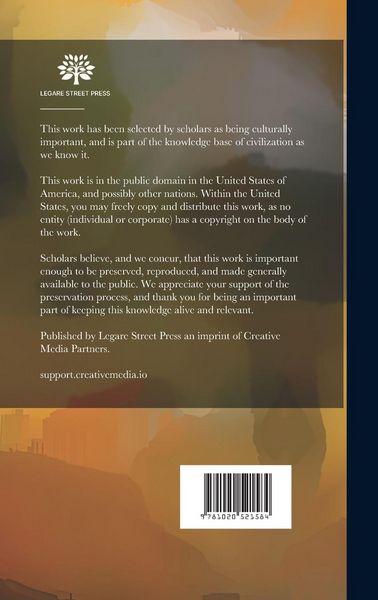 Produktbild: Legends Of The Land Of Lakes, Or History, Traditions And Mysteries, Gleaned From Years Of Experience Among The Pioneers, Voyageurs And Indians