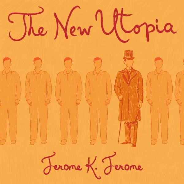 The New Utopia - Jerome K. Jerome, Audio, 9781836771784