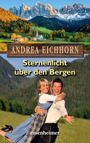 Eichhorn, A: Sternenlicht über den Bergen