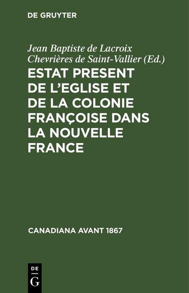 Produktbild: Estat Present de l'Eglise et de la Colonie Fran&ccedil;oise dans la Nouvelle France