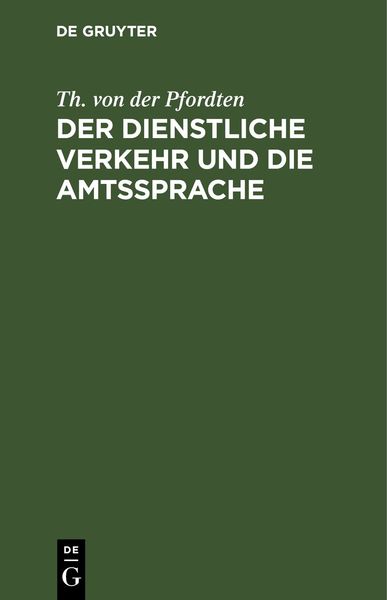 Produktbild: Der dienstliche Verkehr und die Amtssprache