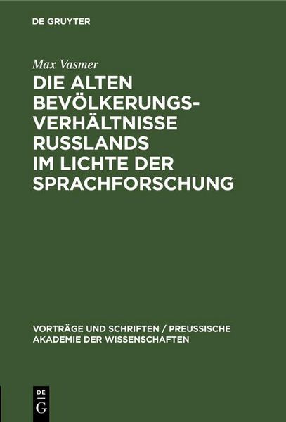Produktbild: Die alten Bev&ouml;lkerungsverh&auml;ltnisse Russlands im Lichte der Sprachforschung