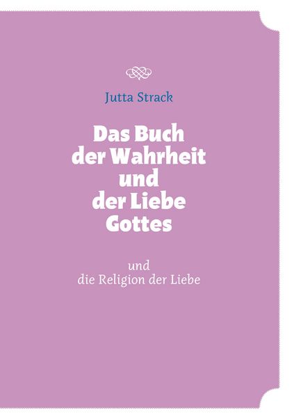 Produktbild: Das Buch der Wahrheit und der Liebe Gottes