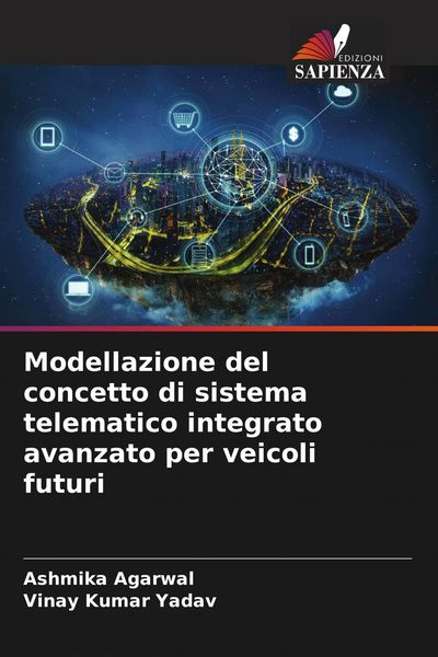 Produktbild: Modellazione del concetto di sistema telematico integrato avanzato per veicoli futuri