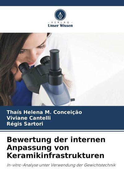 Produktbild: Bewertung der internen Anpassung von Keramikinfrastrukturen