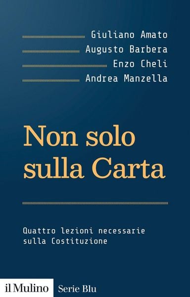 Produktbild: Non solo sulla Carta. Quattro lezioni necessarie sulla Costituzione