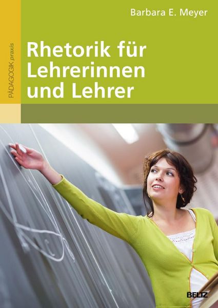 Produktbild: Rhetorik f&uuml;r Lehrerinnen und Lehrer