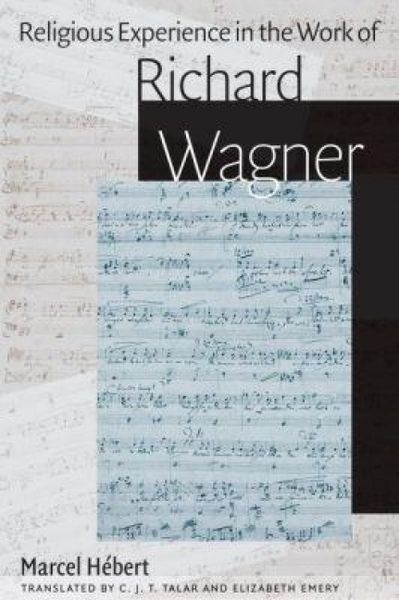 Produktbild: Religious Experience in the Work of Richard Wagner