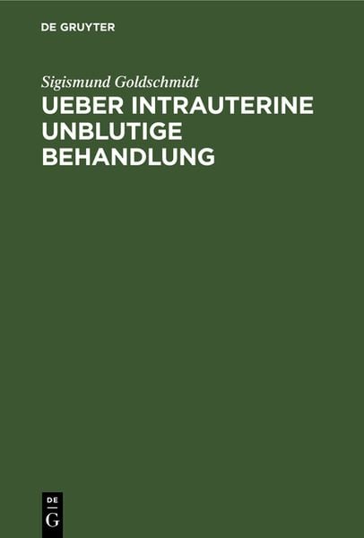Produktbild: Ueber intrauterine unblutige Behandlung