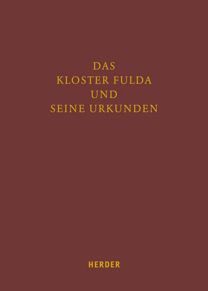 Produktbild: Das Kloster Fulda und seine Urkunden