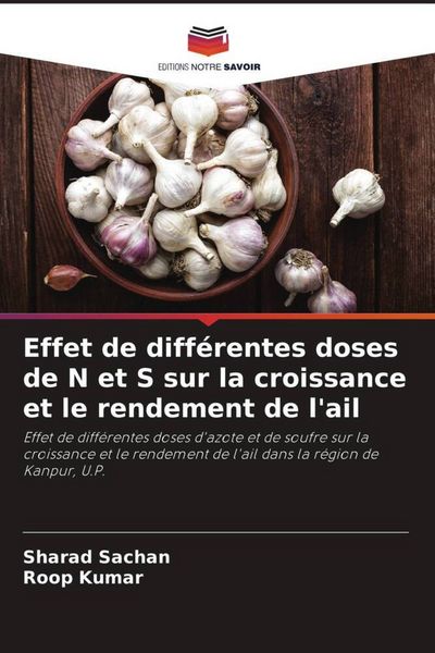 Produktbild: Effet de diff&eacute;rentes doses de N et S sur la croissance et le rendement de l'ail