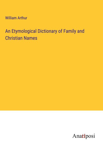 Produktbild: An Etymological Dictionary of Family and Christian Names