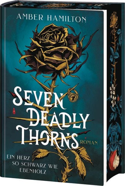 Seven Deadly Thorns – Ein Herz so schwarz wie Ebenholz, Gebundene Ausgabe von Amber Hamilton, Heyne, 9783453275454