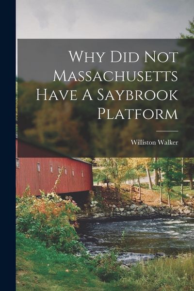 Produktbild: Why Did Not Massachusetts Have A Saybrook Platform