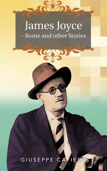Produktbild: James Joyce - Rome and Other Stories