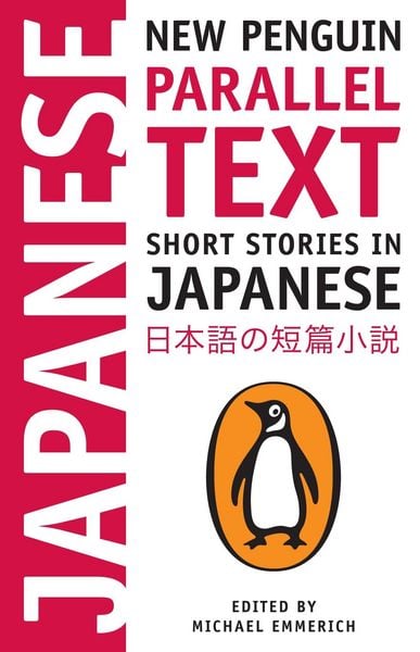 Short Stories in Japanese, Taschenbuch von Michael Emmerich, Penguin Books Ltd, 978-0-14-311833-6