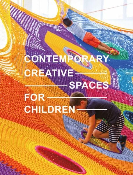 Produktbild: Contemporary Creative Spaces for Children