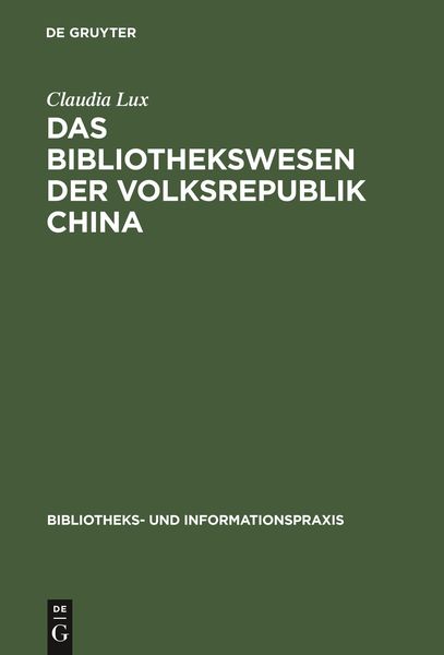 Das Bibliothekswesen der Volksrepublik China