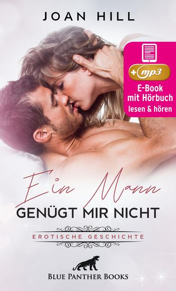 Produktbild: Ein Mann gen&uuml;gt mir nicht | Erotik Audio Story | Erotisches H&ouml;rbuch