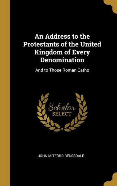 Produktbild: An Address to the Protestants of the United Kingdom of Every Denomination