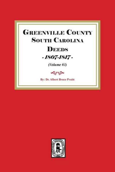 Produktbild: Greenville County South Carolina Deeds, 1800-1807. (Volume #3)