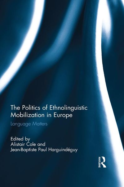 Produktbild: The Politics of Ethnolinguistic Mobilization in Europe