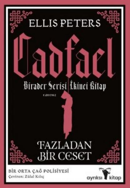 Produktbild: Cadfael Birader Serisi Ikinci Kitap - Fazladan Bir Ceset