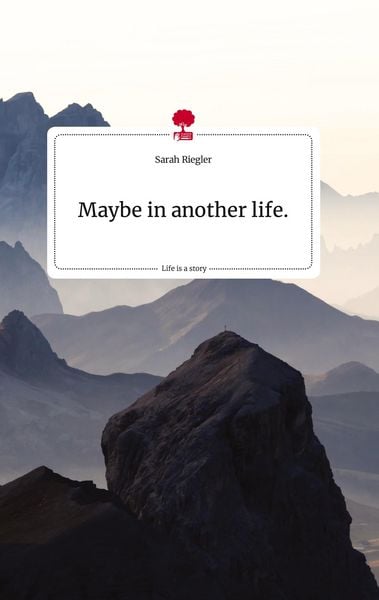 Produktbild: Maybe in another life. Life is a Story - story.one