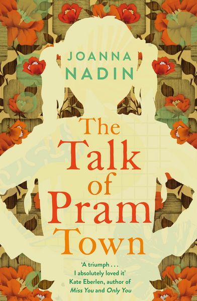 Produktbild: Nadin, J: The Talk of Pram Town