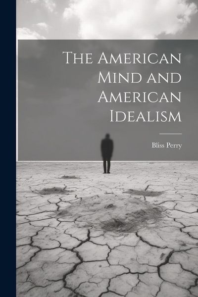 Produktbild: The American Mind and American Idealism