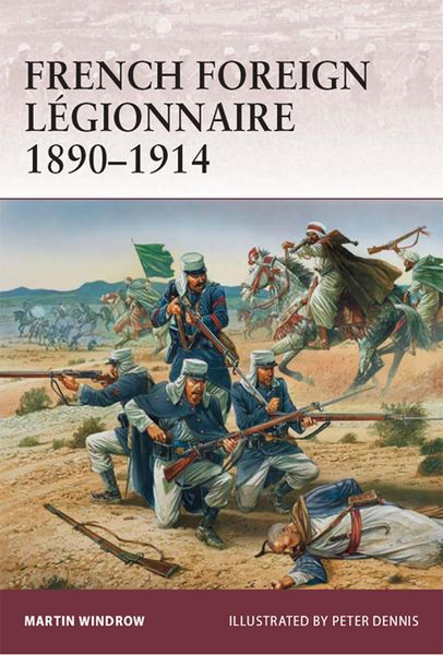 Produktbild: French Foreign L&eacute;gionnaire 1890-1914