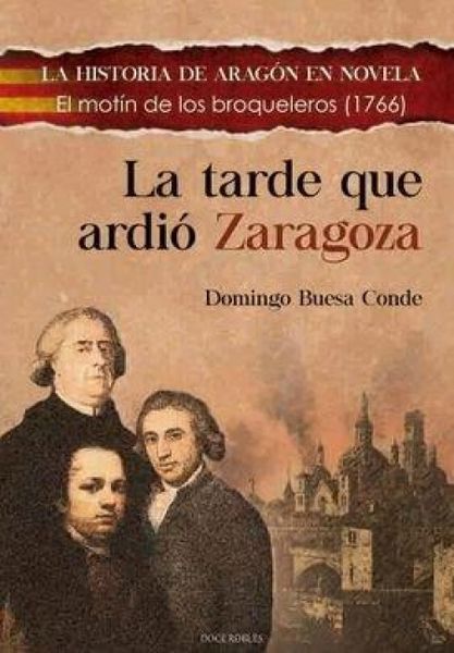 Produktbild: La tarde que ardi&oacute; Zaragoza