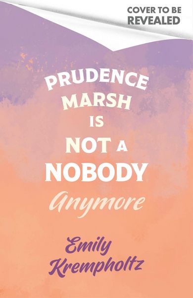 Produktbild: Prudence Marsh is Not a Nobody Anymore