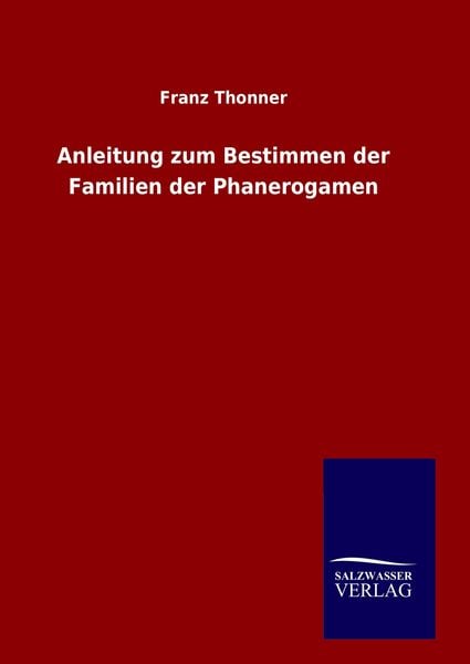 Produktbild: Anleitung zum Bestimmen der Familien der Phanerogamen