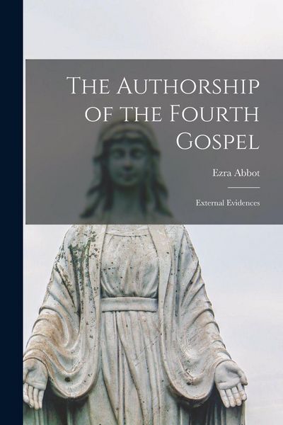 Produktbild: The Authorship of the Fourth Gospel