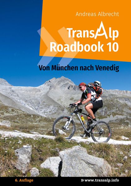 Produktbild: Transalp Roadbook 10: Von M&uuml;nchen nach Venedig
