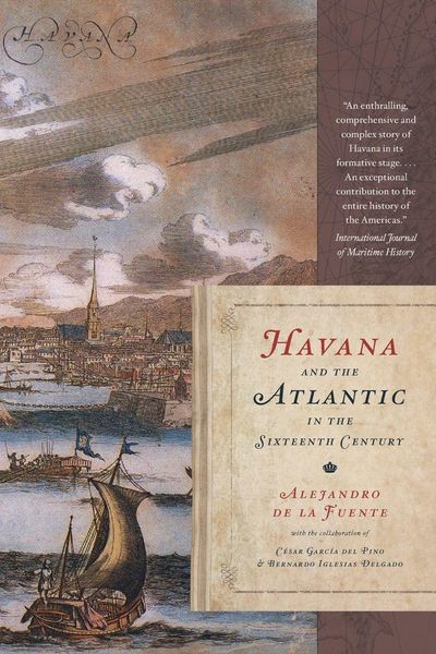 Produktbild: Havana and the Atlantic in the Sixteenth Century